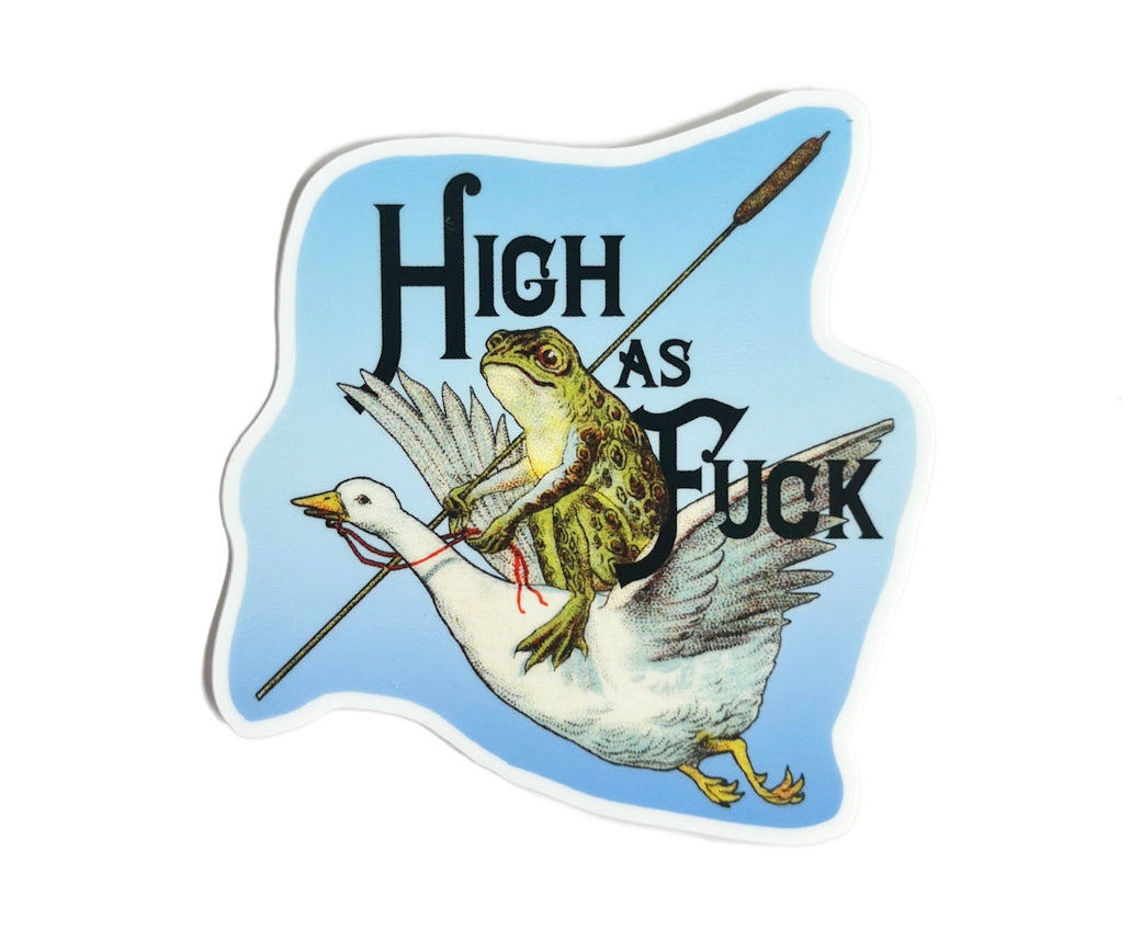 High As Fuck Sticker