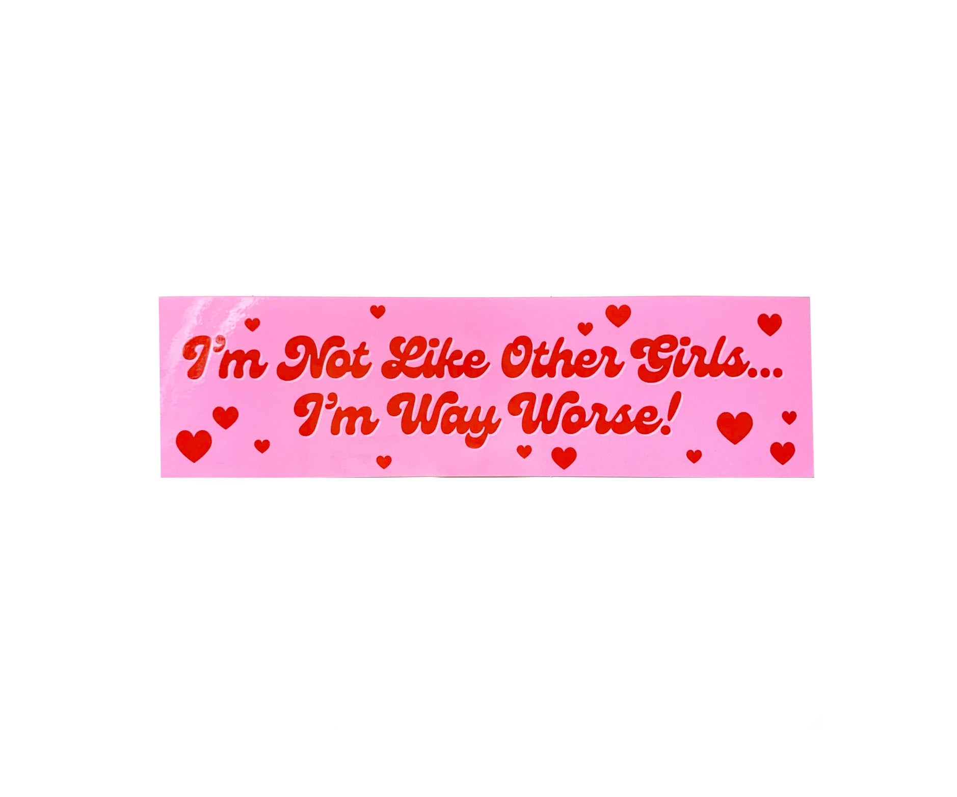 Not Like Other Girls Sticker